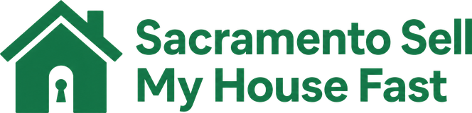 Sacramento Sell My House Fast